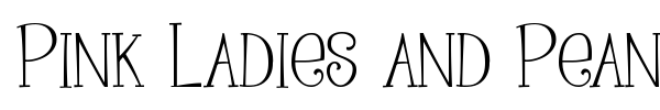 Pink Ladies and Peanutbutte font preview